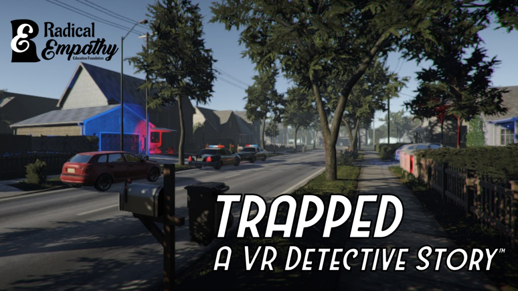 TRAPPED: A Virtual Reality Detective Story