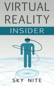 virtual reality books Virtual Reality Insider: Guidebook for the VR Industry