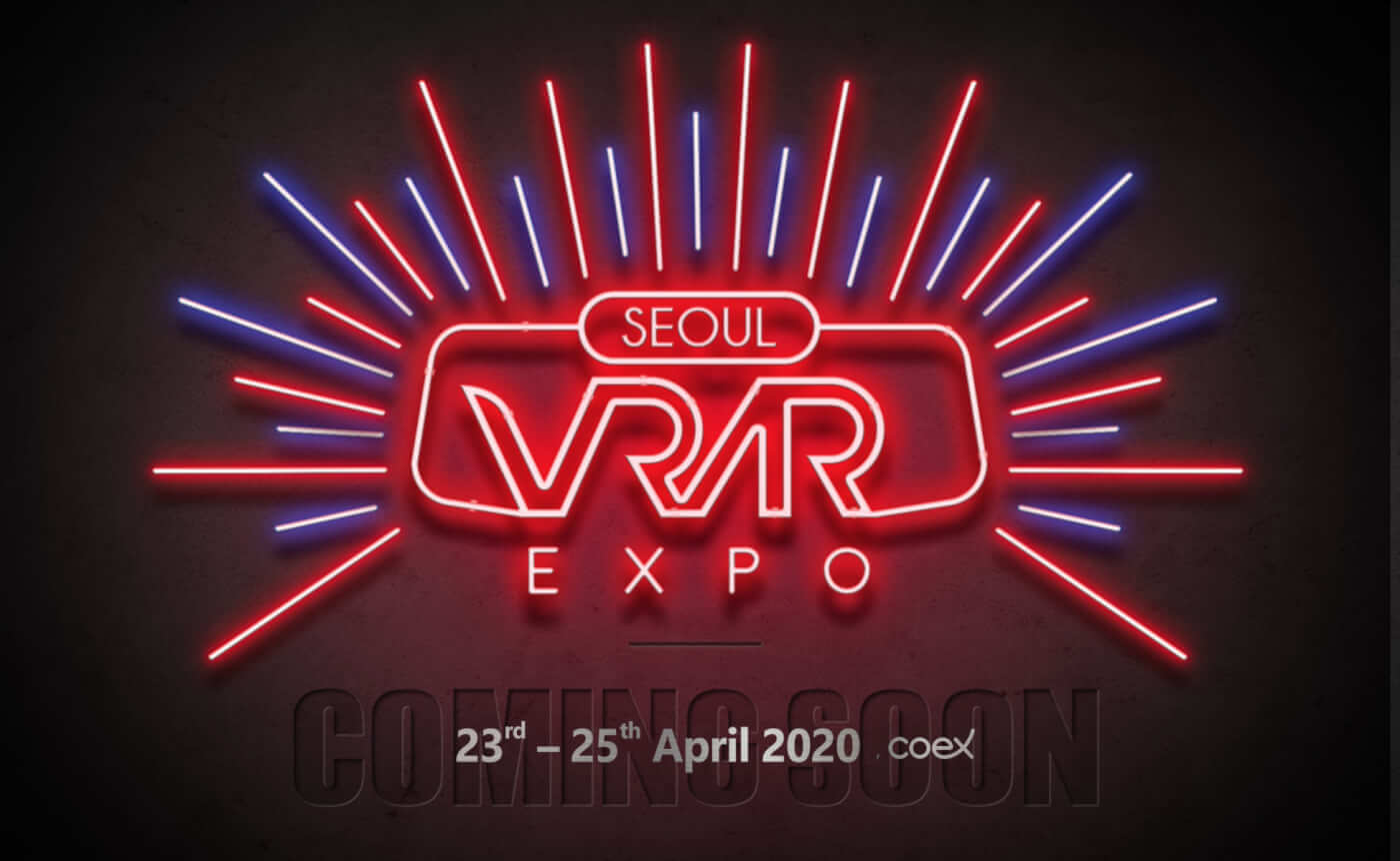 SEOUL VR∙AR EXPO 2020 1 SEOUL VR∙AR EXPO 2020 SEOUL VR∙AR EXPO 2020