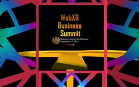 The Trends and Takeaways From the WebXR Business Summit