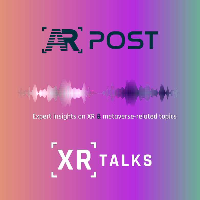 XR Talks with ARPost